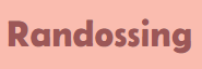 Randossing